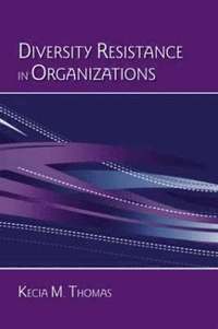 bokomslag Diversity Resistance in Organizations