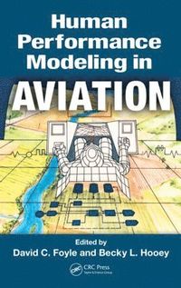 bokomslag Human Performance Modeling in Aviation