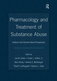 bokomslag Pharmacology and Treatment of Substance Abuse