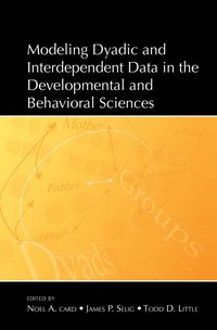 bokomslag Modeling Dyadic and Interdependent Data in the Developmental and Behavioral Sciences