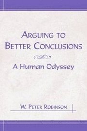 Arguing to Better Conclusions 1