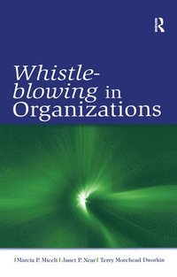 bokomslag Whistle-Blowing in Organizations