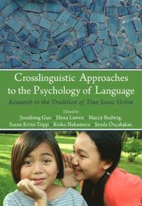 bokomslag Crosslinguistic Approaches to the Psychology of Language
