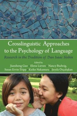 Crosslinguistic Approaches to the Psychology of Language 1