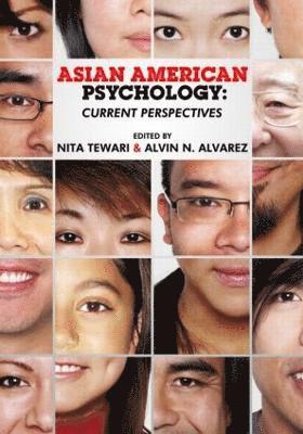 Nita Tewari, Alvin N. Alvarez, Alvin Alvarez, Irvine) Tewari, Nita (University of California, USA) Alvarez, Alvin N. (San Francisco State University, California, Alvin N Alvarez - Asian American Psychology, Häftad