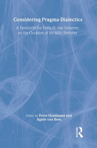 Peter Houtlosser, Agnes van Rees - Considering Pragma-Dialectics, Häftad