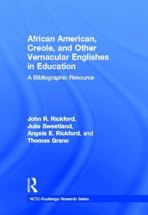 John R. Rickford, Julie Sweetland, Angela E. Rickford, Thomas Grano - African American, Creole, and Other Vernacular Englishes in Education, Inbunden