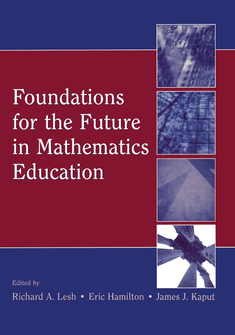 Richard A. Lesh, Eric Hamilton, James J. Kaput - Foundations for the Future in Mathematics Education, Häftad
