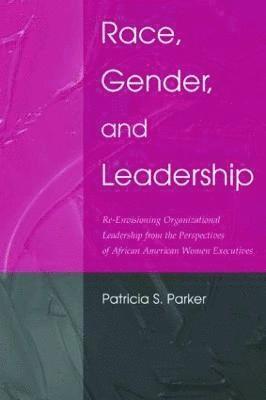 bokomslag Race, Gender, and Leadership