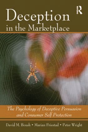 David M. Boush, Marian Friestad, Peter Wright - Deception In The Marketplace, Inbunden
