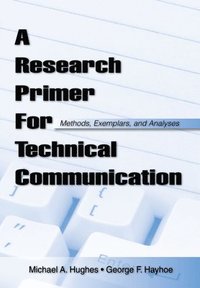 bokomslag A Research Primer for Technical Communication