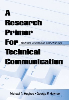 bokomslag A Research Primer for Technical Communication