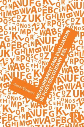 Measurement and Evaluation in Post-Secondary ESL