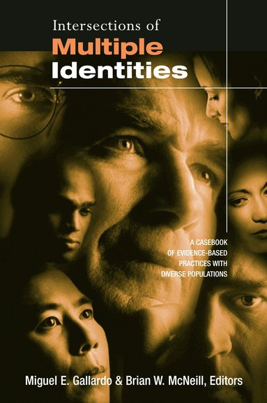 Miguel E. Gallardo, Brian W. McNeill - Intersections of Multiple Identities, Inbunden