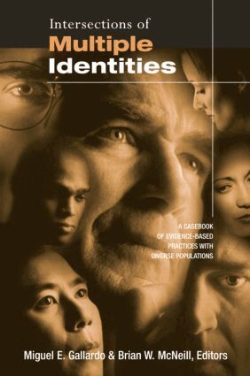Miguel E. Gallardo, Brian W. McNeill - Intersections of Multiple Identities, Häftad