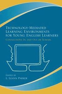 bokomslag Technology-Mediated Learning Environments for Young English Learners