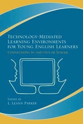 Technology-Mediated Learning Environments for Young English Learners 1