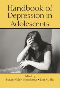 bokomslag Handbook of Depression in Adolescents