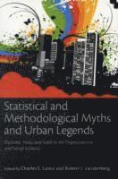 bokomslag Statistical and Methodological Myths and Urban Legends