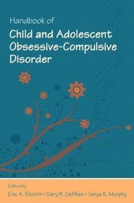 Handbook of Child and Adolescent Obsessive-Compulsive Disorder 1