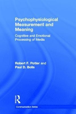 Psychophysiological Measurement and Meaning 1