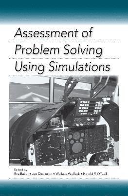 Assessment of Problem Solving Using Simulations 1