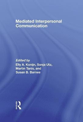 Mediated Interpersonal Communication 1