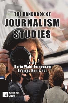 bokomslag The Handbook of Journalism Studies