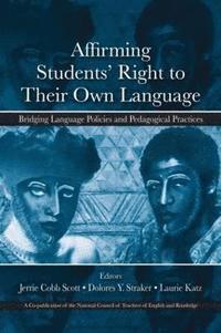 bokomslag Affirming Students' Right to their Own Language