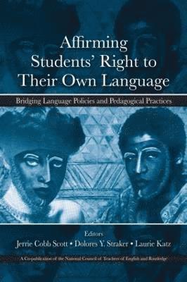 Affirming Students' Right to their Own Language 1