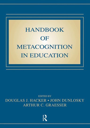 bokomslag Handbook of Metacognition in Education