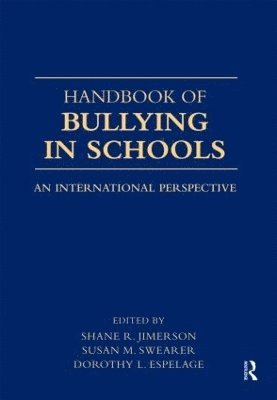 Handbook of Bullying in Schools 1