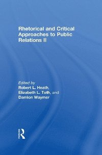 bokomslag Rhetorical and Critical Approaches to Public Relations II