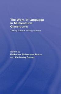 bokomslag The Work of Language in Multicultural Classrooms