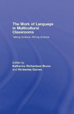 The Work of Language in Multicultural Classrooms 1