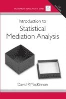 Introduction to Statistical Mediation Analysis 1