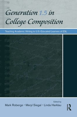 Generation 1.5 in College Composition 1