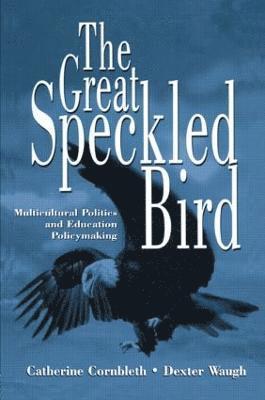 bokomslag The Great Speckled Bird