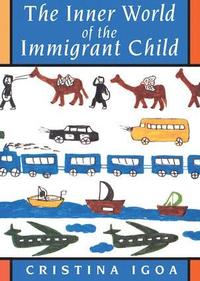 bokomslag Inner World of the Immigrant Child