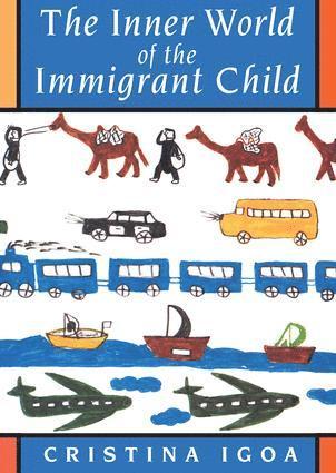 bokomslag Inner World of the Immigrant Child
