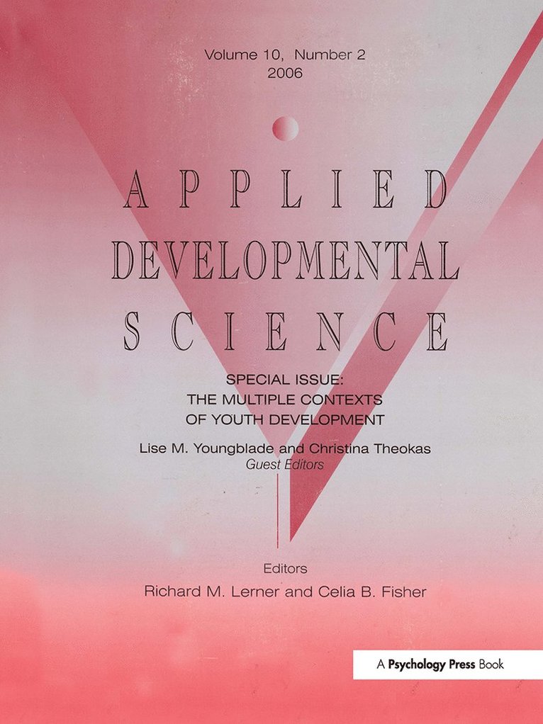 Richard M. Lerner, Celia B. Fisher - Multiple Contexts Of Youth Development Ads V10#2, Häftad