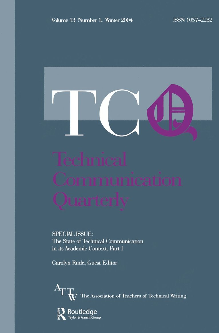 Carolyn Rude - State of Technical Communication in Its Academic Context: Part I, Häftad