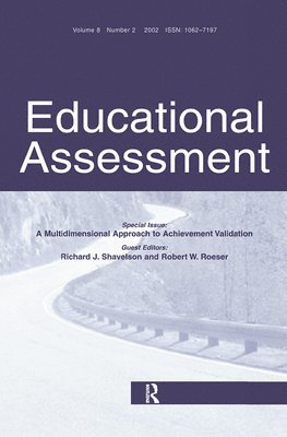 A Multidimensional Approach to Achievement Validation 1