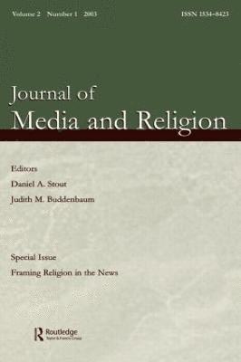 Framing Religion in the News 1