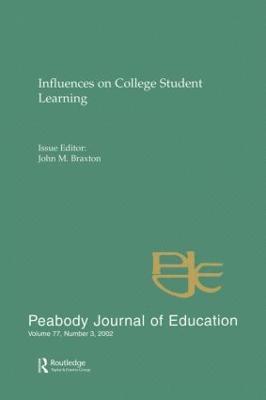 John M. Braxton - Influences on College Student Learning, Häftad