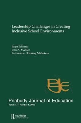 Jean A. Madsen, Reitumetse Obak Mabokela - Leadership Challenges in Creating inclusive School Environments, Häftad