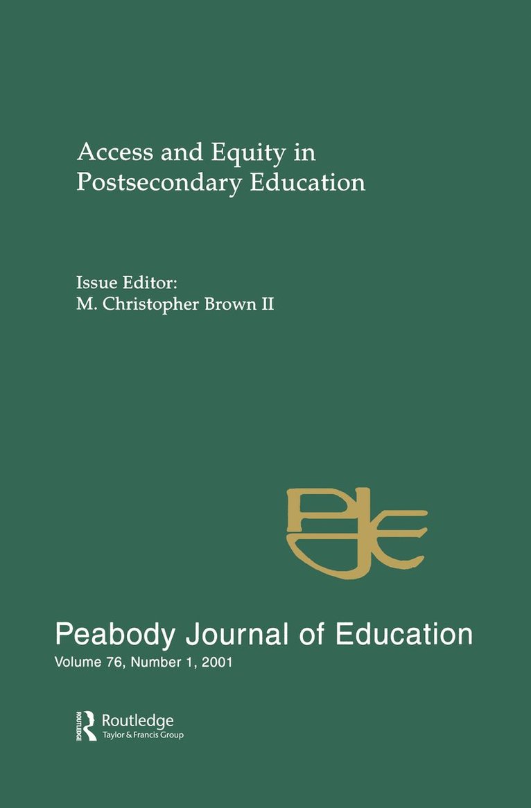 Access and Equity in Postsecondary Education 1