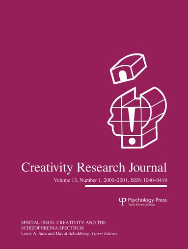 Louis A. Sass, David Schuldberg - Creativity in the Schizophrenia Spectrum, Häftad