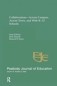 bokomslag Collaboration--across Campus, Across Town, and With K-12 Schools