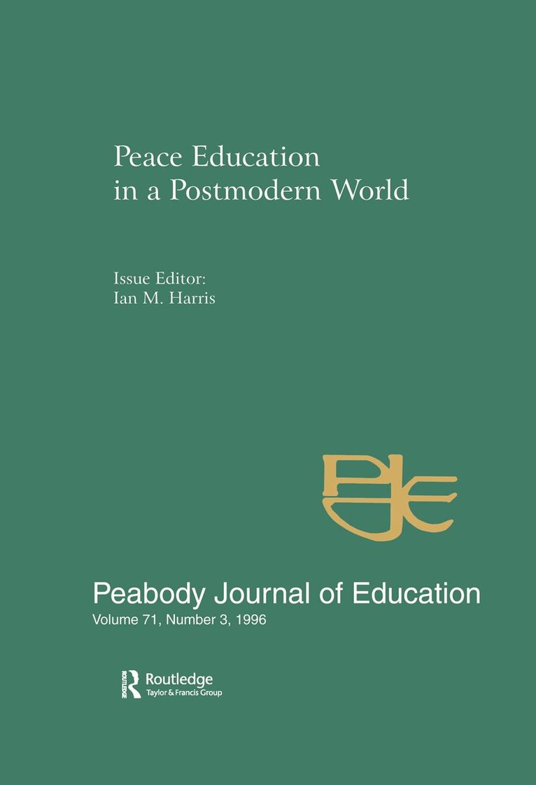 Ian M. Harris - Peace Education in a Postmodern World, Inbunden